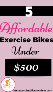 For Best Exercise Bike Under 500