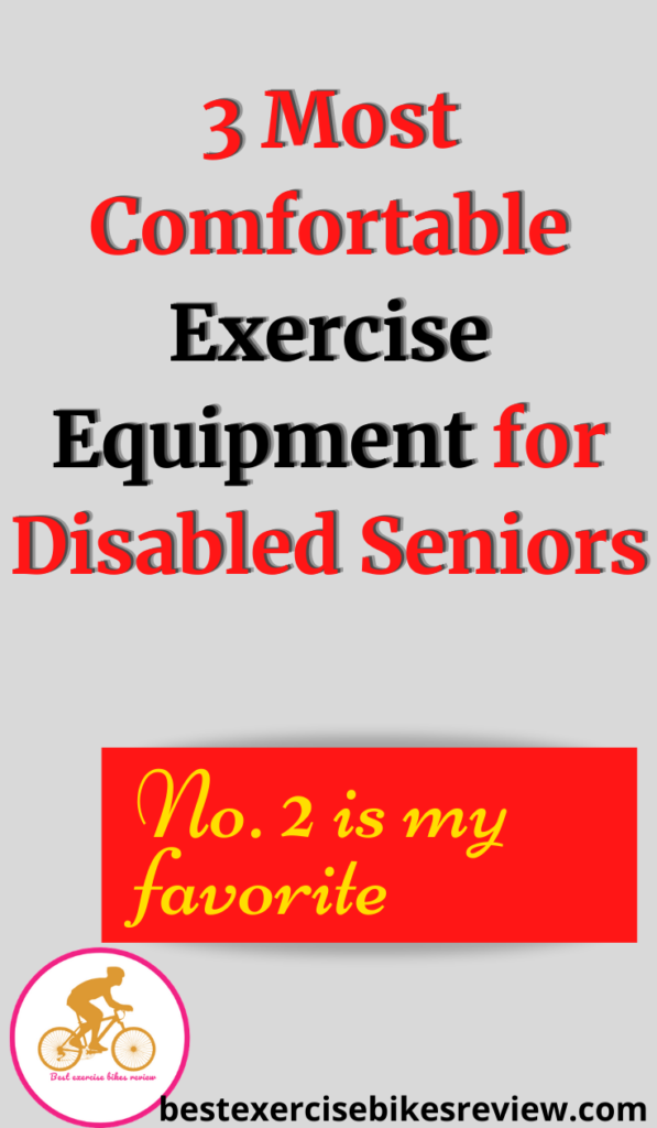 Exercise Equipment for Disabled Seniors 1 Exercise Equipment for Disabled Seniors